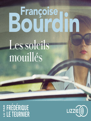 cover image of Les soleils mouillés